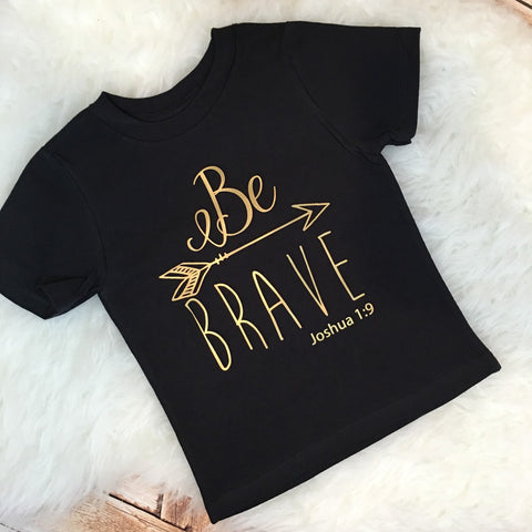 Be Brave Joshua 1:9 Children's Shirt