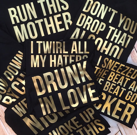 Hip Hop Lyric Bachelorette Party Tees or Tanks