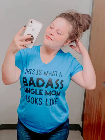 Badass Single Mom Adult Tee Or Tank